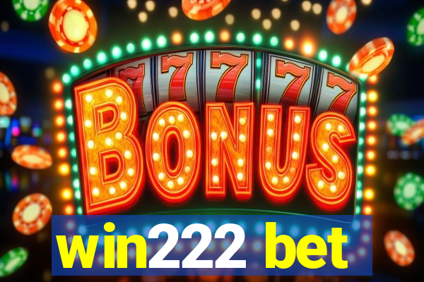 win222 bet