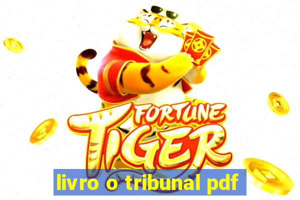 livro o tribunal pdf