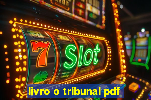 livro o tribunal pdf