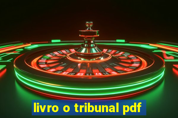 livro o tribunal pdf