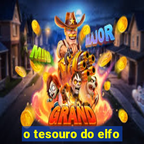 o tesouro do elfo