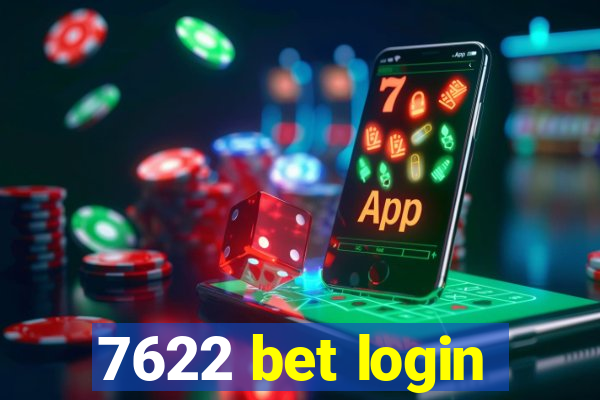 7622 bet login