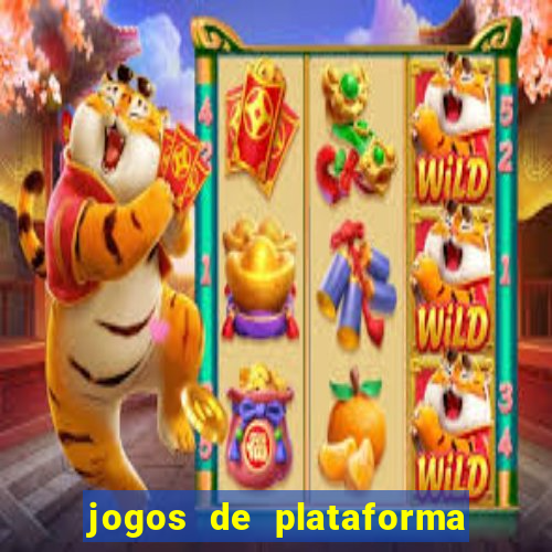 jogos de plataforma para ganhar dinheiro