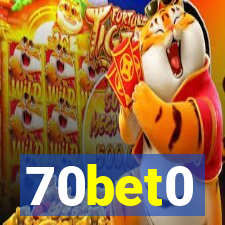 70bet0