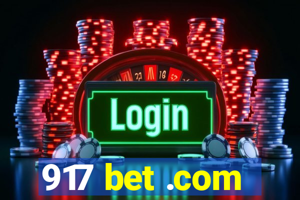 917 bet .com