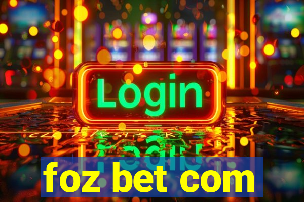 foz bet com