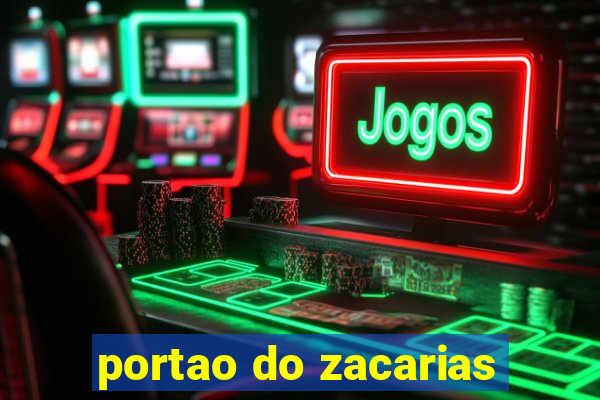 portao do zacarias