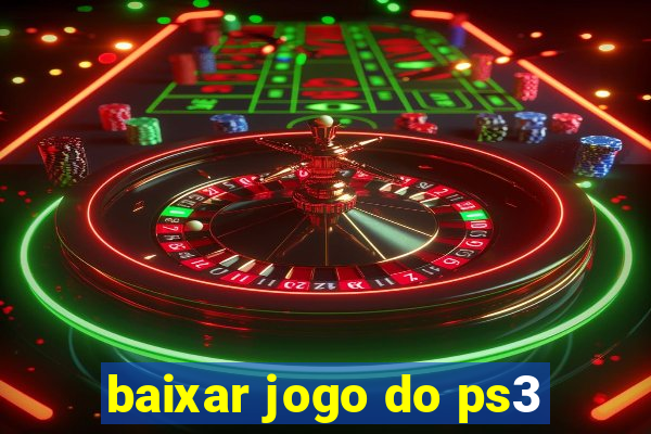 baixar jogo do ps3