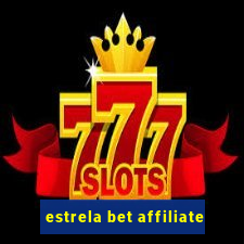 estrela bet affiliate