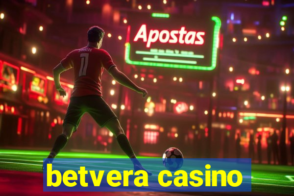 betvera casino