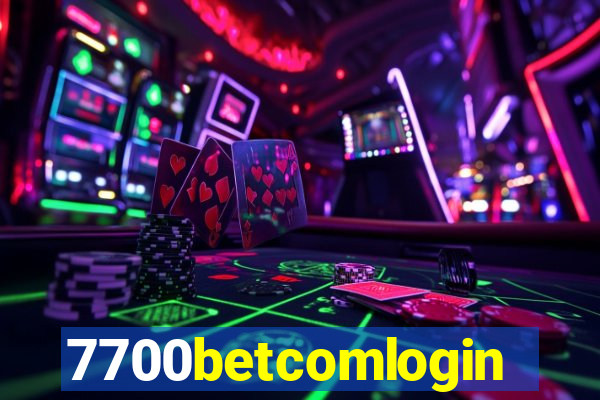 7700betcomlogin