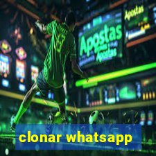 clonar whatsapp