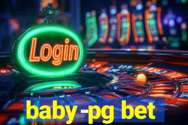 baby-pg bet