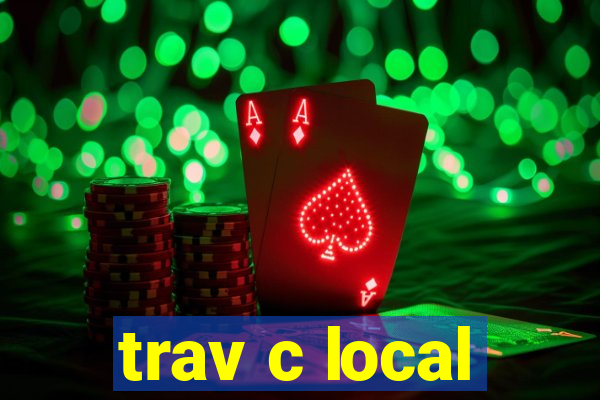 trav c local