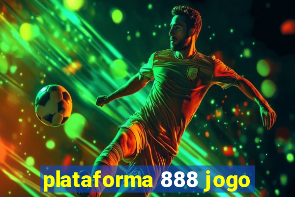 plataforma 888 jogo