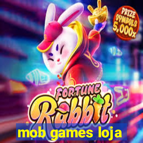 mob games loja