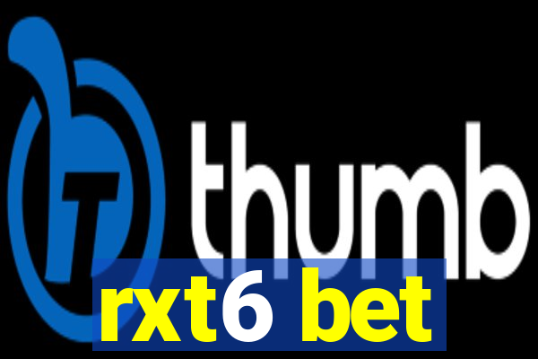 rxt6 bet