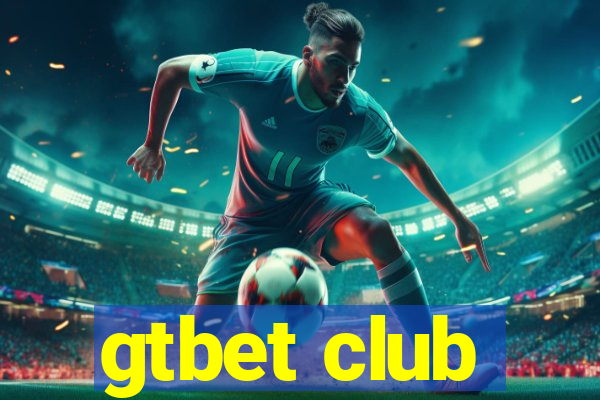 gtbet club