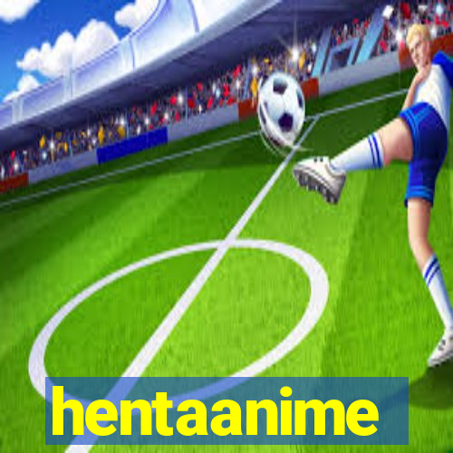 hentaanime