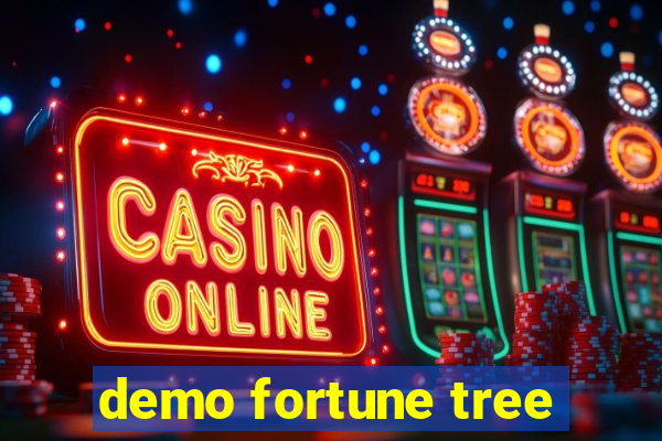 demo fortune tree