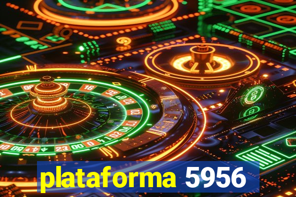 plataforma 5956