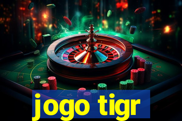 jogo tigr