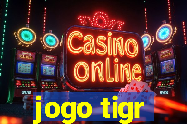 jogo tigr