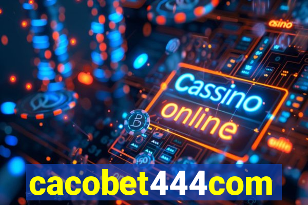 cacobet444com