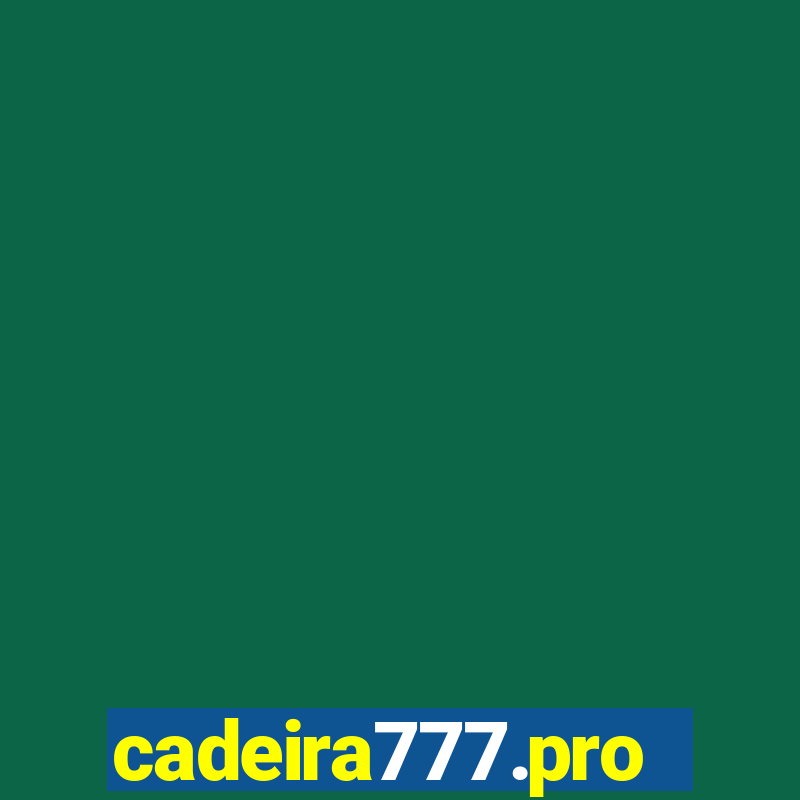 cadeira777.pro