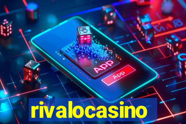 rivalocasino