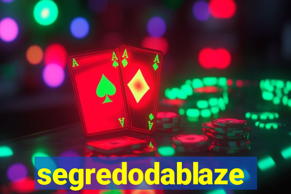 segredodablaze