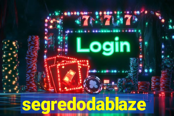 segredodablaze