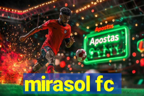 mirasol fc