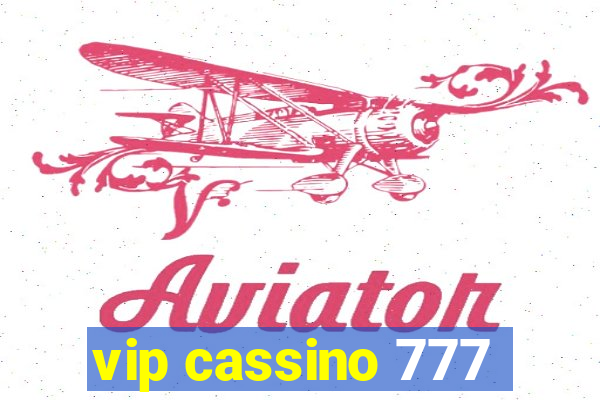 vip cassino 777