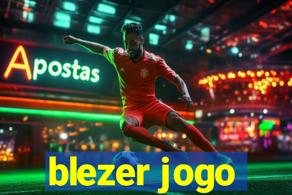 blezer jogo