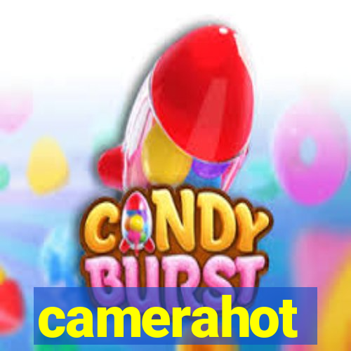 camerahot