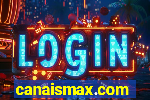 canaismax.com