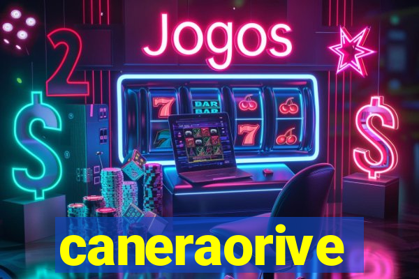 caneraorive