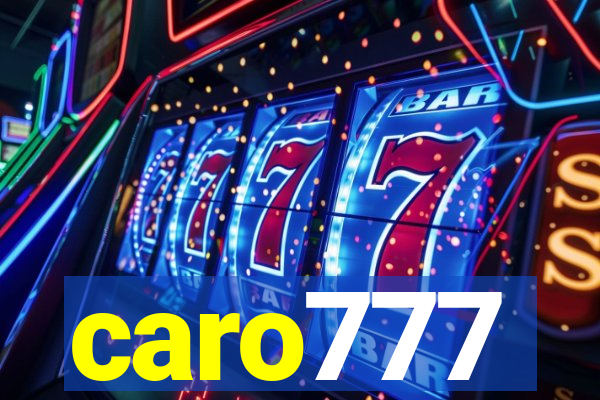 caro777