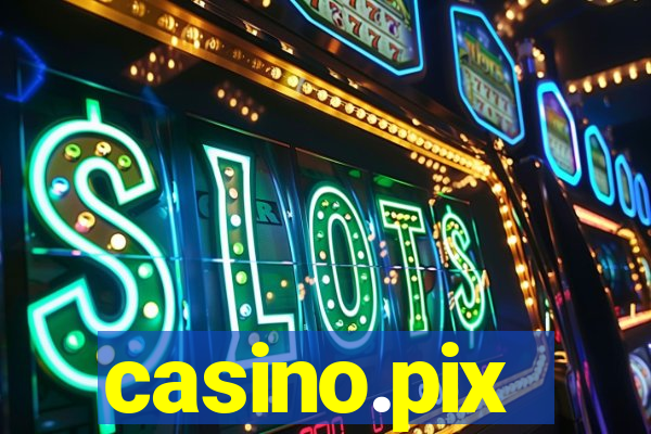 casino.pix