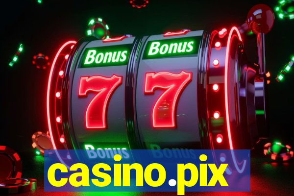 casino.pix