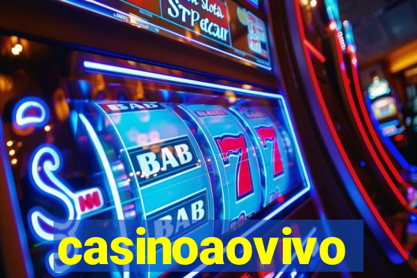 casinoaovivo