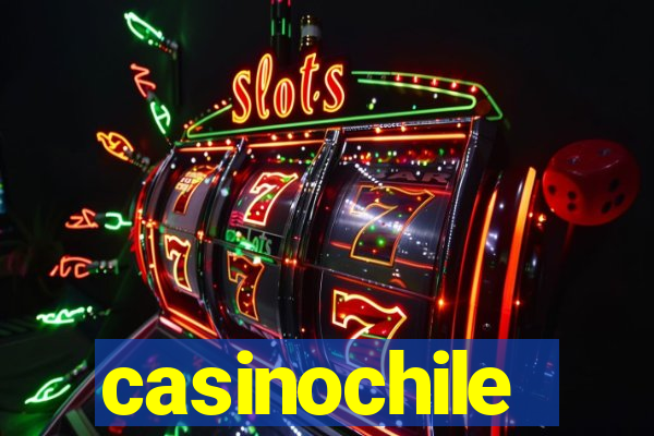 casinochile