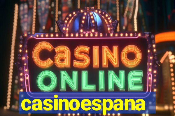 casinoespana