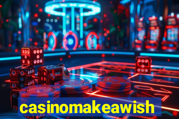 casinomakeawish