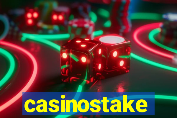 casinostake