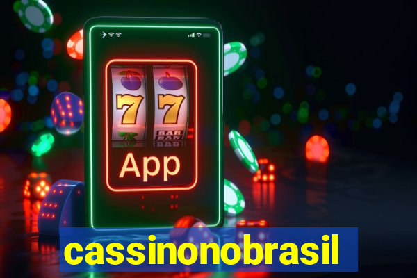 cassinonobrasil