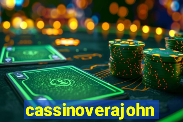 cassinoverajohn