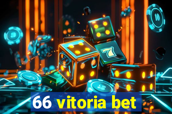 66 vitoria bet