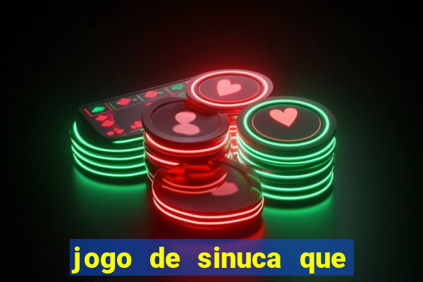 jogo de sinuca que ganha dinheiro no pix